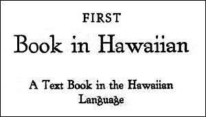 Mary H Atcherley - First Book in Hawaiian